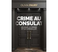 Crime au consulat - Olivia Faury - Moissons noires - ebook (ePub) - Roman