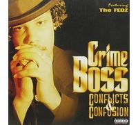 Crime Boss - Conflict & Confusion [Import]