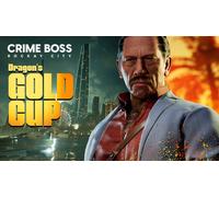 Crime Boss: Rockay City - Dragon's Gold Cup