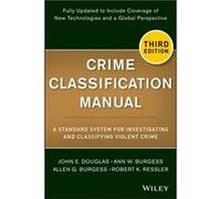 Crime Classification Manual by Robert K. The director of Forensic Behavioral Services International. He also spent twenty years in the FBI. Ressler Collectif (Auteur)