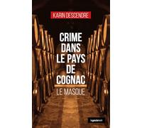Crime dans le pays de Cognac - Le masque