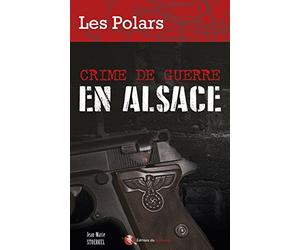 Crime de guerre en Alsace