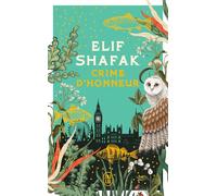 Crime d'honneur - Elif Shafak - J'ai Lu - ebook (ePub) - Roman