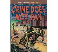 Crime Does Not Pay (Old Time Radio)