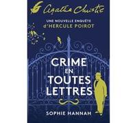 Crime en toutes lettres Sophie Hannah (Auteur)