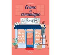 CRIME ET CÉRAMIQUE