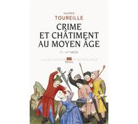 Crime et Châtiment au Moyen Age - Valérie Toureille - Seuil - broché - Etude