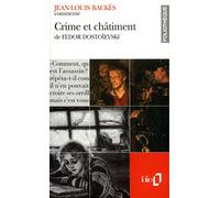 "Crime et Châtiment" de Fedor Dostoïevski