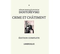 CRIME ET CHÂTIMENT: Édition complète - livre gros caractères - - roman gros caracteres -
