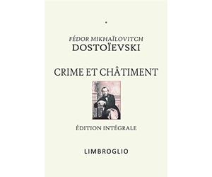 CRIME ET CHÂTIMENT: Édition intégrale