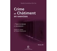 Crime et châtiment en exercices Roman de Fiodor Dostoïevski "et#1055;et#1056;et#1045;et#1057;et#1058;et#1059;et#1055;et#1051;et#1045;et#1053;et#1048;et#1045; et#1048; et#1053;et#1040;et#1050;et#1040;e