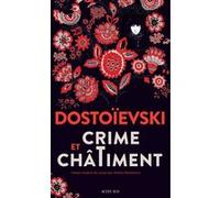 Fiodor Mikhaïlovitch Dostoïevski – Crime et châtiment – Roman – Broché