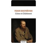 Crime et châtiment Fiodor Mikhaïlovitch Dostoïevski (Auteur), Victor Derely (Traduction)