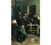 Crime et châtiment tome 1 Fiodor Mikhaïlovitch Dostoïevski (Auteur), André Markowicz (Traduction)