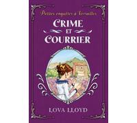 Crime et courrier: Un cosy mystery français historique