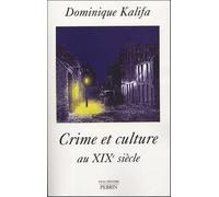 Crime et culture au XIXe siècle