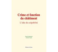 Crime et fonction du châtiment: l’idée de culpabilité