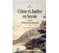 Crime et justice en savoie L'élaboration du pacte social - Pur - Presses Universitaires Rennes - broché - Monographie