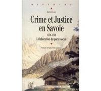 Crime et justice en Savoie (1559-1750) : L'élaboration du pacte social