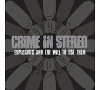 Crime In Stereo - Explosives and the Will To Use Them (Sweet Tart) [Vinyl LP]