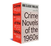 Crime Novels of the 1960s: Nine Classic Thrillers (A Library of America Boxed Set)