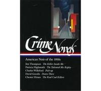 Crime Novels, The Library of America Series Jim Thompson (Auteur)