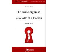Crime organisé à la ville et à l'écran