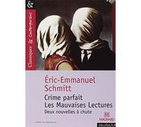 Crime parfait, Les Mauvaises Lectures de Eric-Emmanuel Schmitt (2011) Poche