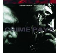 Crime Pays by Element of Crime (1990-08-10)