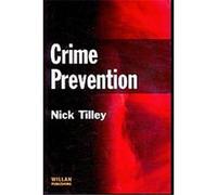 Crime Prevention, Criminal Justice Series Nick Tilley (Auteur)