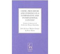 Crime, Procedure and Evidence in a Comparative and International Context