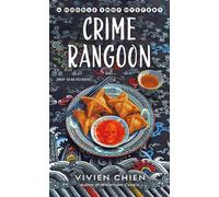 Crime Rangoon: A Noodle Shop Mystery - Vivien Chien - Minotaur books - ebook (ePub) - Livre