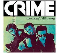 Crime - San Francisco's Still Doomed [Import]
