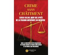 Crime sans châtiment: Sarah Halimi, neuf ans après. De la passion antisémite au meurtre