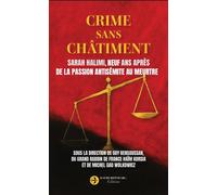 Crime sans châtiment Sarah Halimi, neuf ans après. De la passion antisémite au meurtre - Guy Bensoussan - Reinharc David - broché - Essai