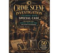 Crime Scene Investigation Coloring Book Special Case: The Gatsby Era Serial Killer File - The Eclipse Club Murders