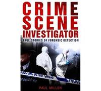 Crime Scene Investigator Millen, Paul (Auteur)
