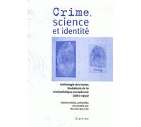 Crime, science et identite - Nicolas Quinche - Slatkine - broché - Essai