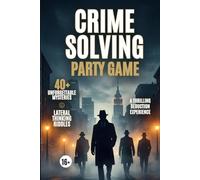 Crime Solving Party Game: 50 Lateral Thinking Puzzles, Dark Riddles, and Minute Mysteries for Game Nights & Road Trips