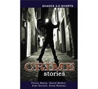 Crime Stories Shades Shorts 2.0 by Rooney Anne Inconnu (Auteur)