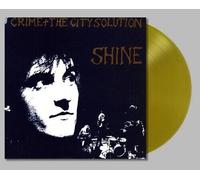 Crime & the City Solution - Shine [New Vinyl LP] Colored Vinyl, Gold, Ltd Ed