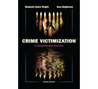 Crime Victimization: A Comprehensive Overview