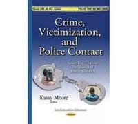 Crime, Victimization & Police Contact - [Version Originale] Kassy Moore (Auteur)