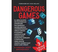Crime Wave 3: Dangerous Games: A Canada West Anthology