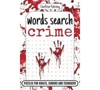 Crime Word Search: Discover the Dark Side of Mystery, Murder & Investigation - Fun and Challenging Puzzles for True Crime Lovers