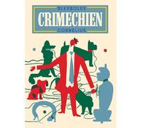 Crimechien - Blexbolex - Cornelius Eds - cartonné - Bande dessinée