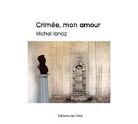Crimee, Mon Amour