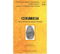 CRIMEN 6 L'état face aux menaces contemporaines, quelles solutions ? Volume 1 : Une problématique complexe - IRJS Institut de recherches sociales - Presses Univeau Perpignan - broché - Revue