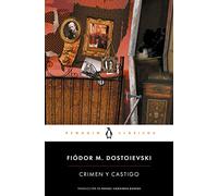 Fiodor Dostoievski – Crimen y castigo / Crime and Punishment