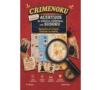 CRIMENOKU: Acertijos de lógica criminal con Sudoku · Resuelve el crimen, entrena tu Mente